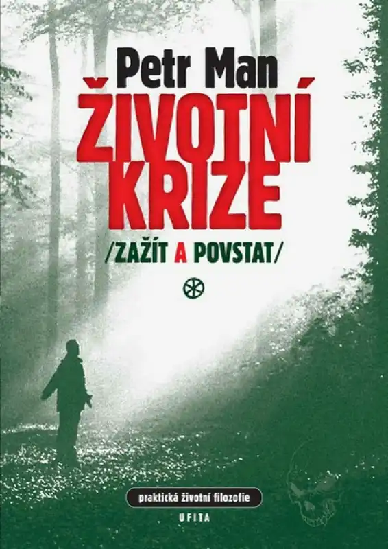 Omezená Nabídka Životní krize - zažít a povstat