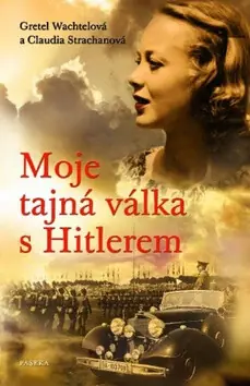 Jen Po Omezenou Doba Moje tajná válka s Hitlerem