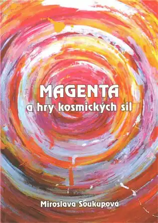 Magenta a hry kosmických sil Poslední Šance