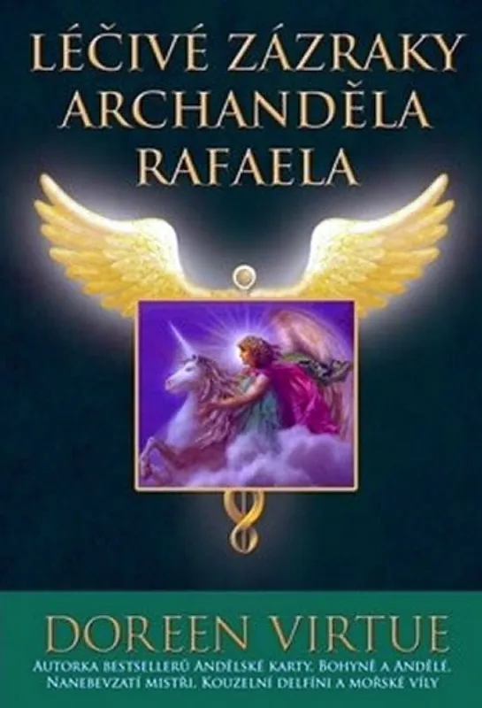 Léčivé zázraky archanděla Rafaela Must-Have