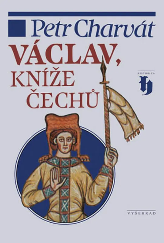 Václav, kníže Čechů Pouze Dnes
