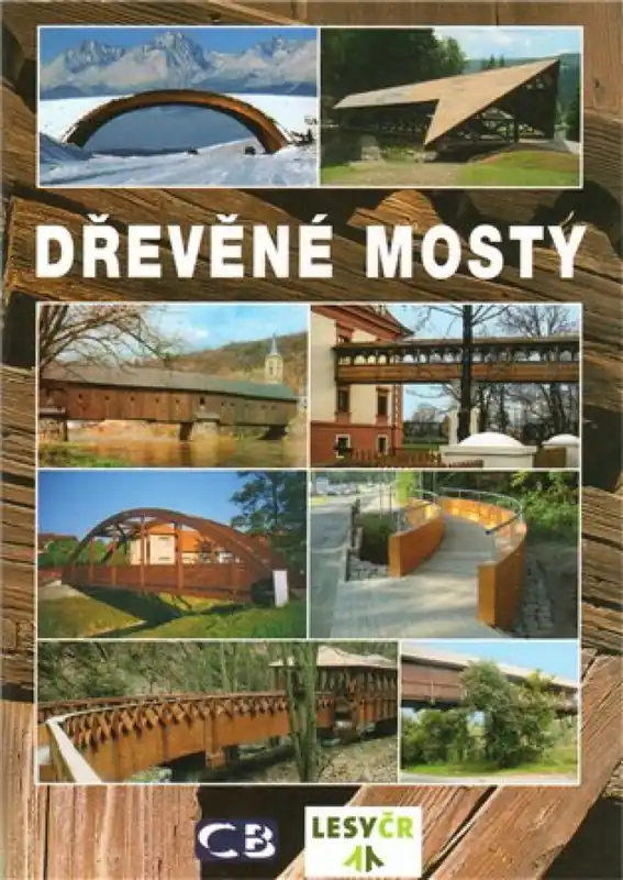 Rychlé Dodání Dřevěné mosty České a Slovenské republiky