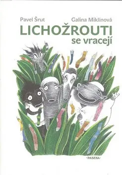Lichožrouti se vracejí /1.vyd./ Ověřený
