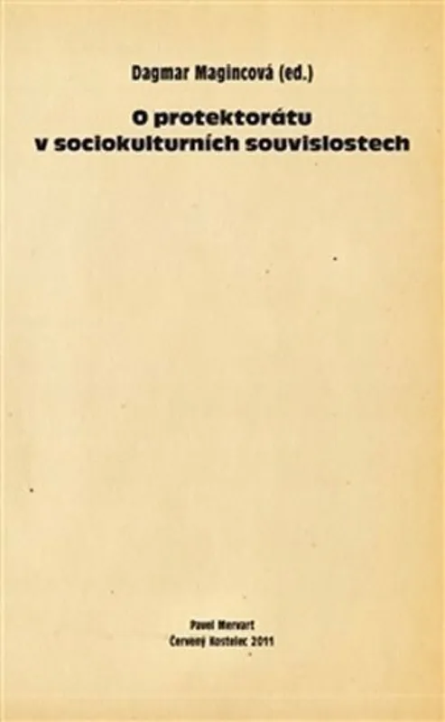 O protektorátu v sociokulturních souvislostech Autentický