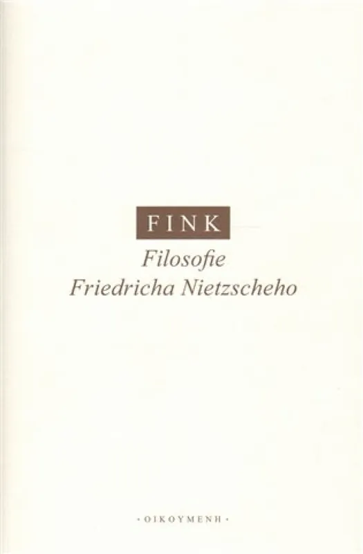 Filosofie Friedricha Nietzscheho Akční Nabídka