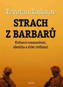 Super Cena Strach z barbarů