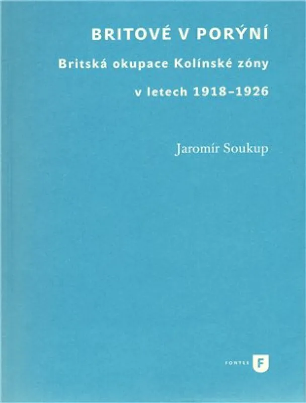 Ihned K Objednání Britové v Porýní