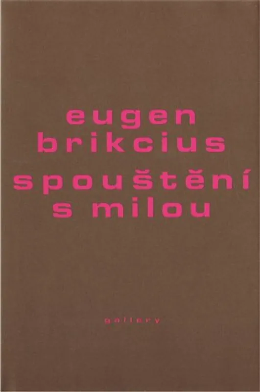 Dokud Zásoby Vydrží Spouštění s milou