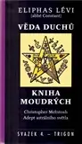 Ihned K Objednání Věda duchů/ Kniha moudrých