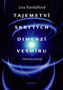 Top Prodej Tajemství skrytých dimenzí vesmíru
