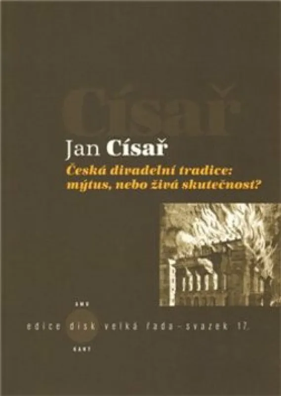 Česká divadelní tradice: mýtus, nebo živá skutečnost? Cenově Výhodný