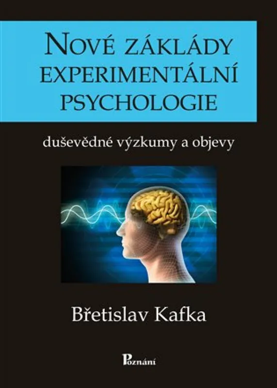 Nové základy experimentální psychologie Aktuální