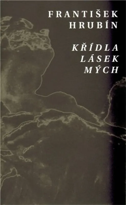 Křídla lásek mých Novinka