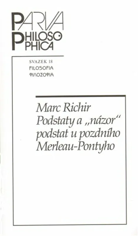 Cenově Výhodný Podstaty a "názor" podstat u pozdního Merleau-Pontyho