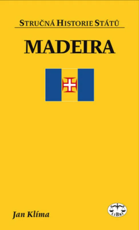 Poslední Šance Madeira - stručná historie států