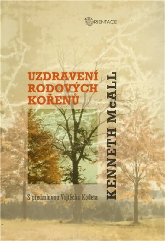 Originální Uzdravení rodových kořenů