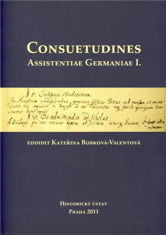 Consuetudines. Assistentiae Germaniae I. Aktuální