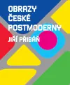 Cenová Bomba Obrazy české postmoderny