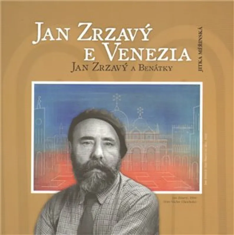 Originální Jan Zrzavý a Benátky / Jan Zrzavý e Venezia