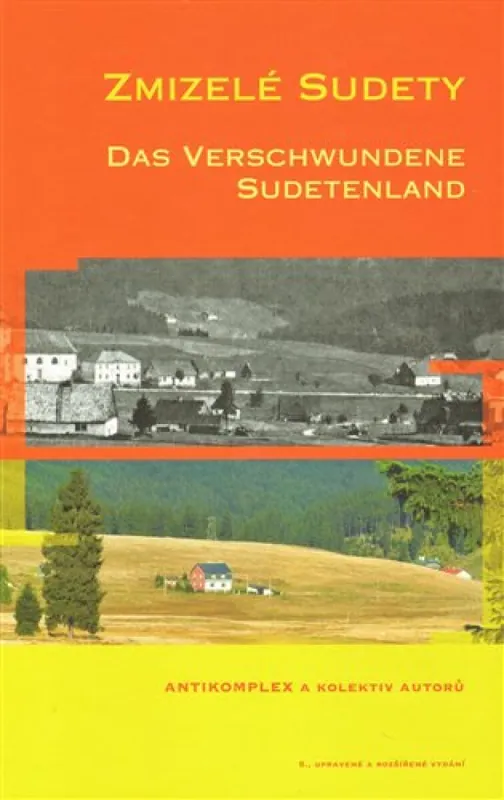 Originální Zmizelé Sudety / Das Verschwundene Sudetenland
