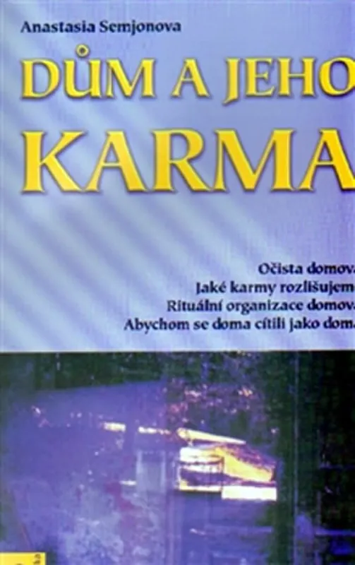 Dům a jeho karma Super Cena
