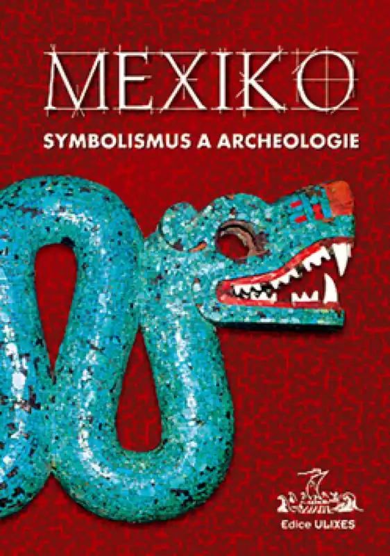 Sezónní Sleva Mexiko: symbolismus a archeologie