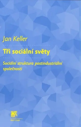 Aktuální Tři sociální světy