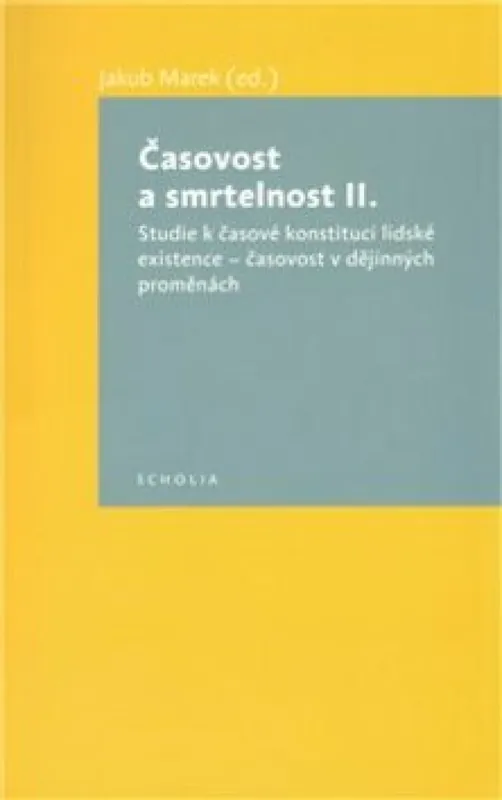 Zlevněný Časovost a smrtelnost II.