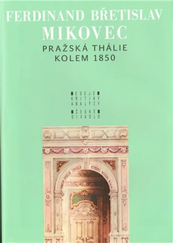Pražská Thálie kolem 1850 Aktuální