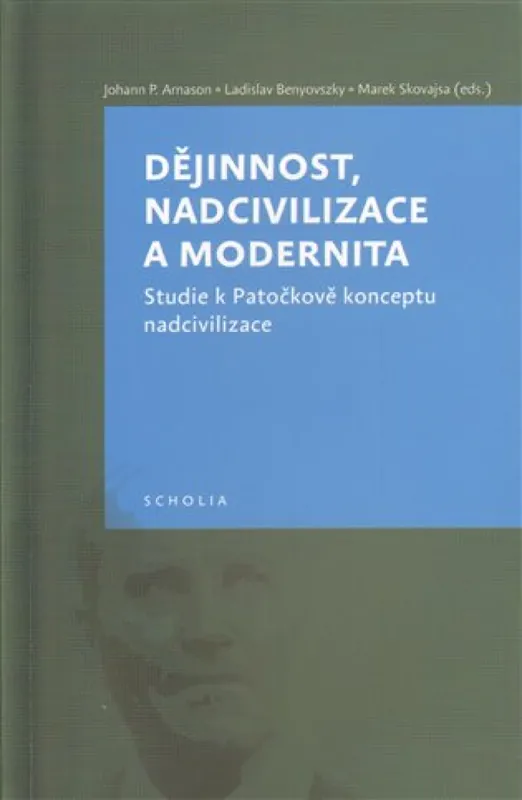 Dějinnost,nadcivilizace a modernita Akční Nabídka