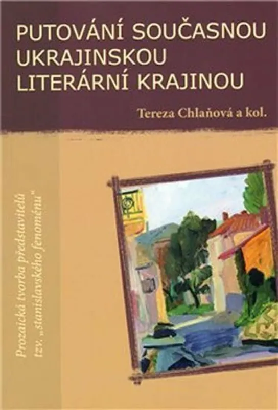 Nejlepší Volba Putování současnou ukrajinskou literární krajinou