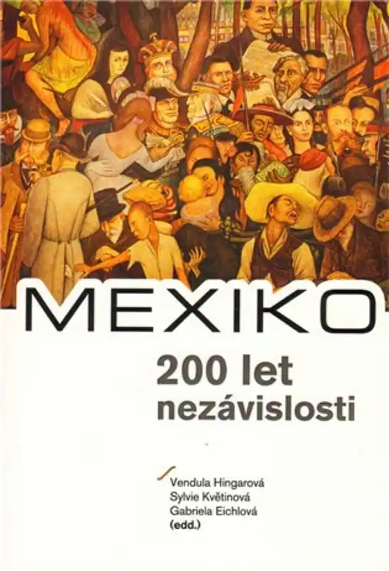 Akční Nabídka MEXIKO - 200 let nezávislosti