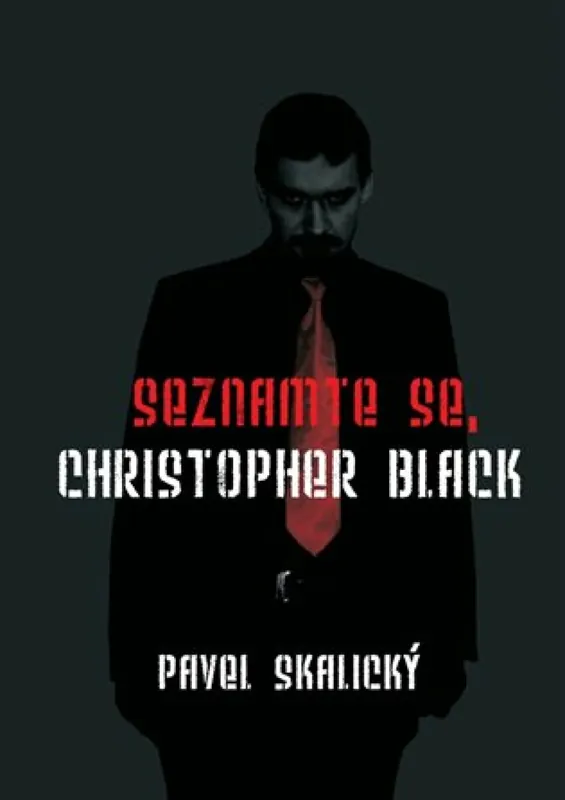 Seznamte se, Christopher Black Rychlé Dodání