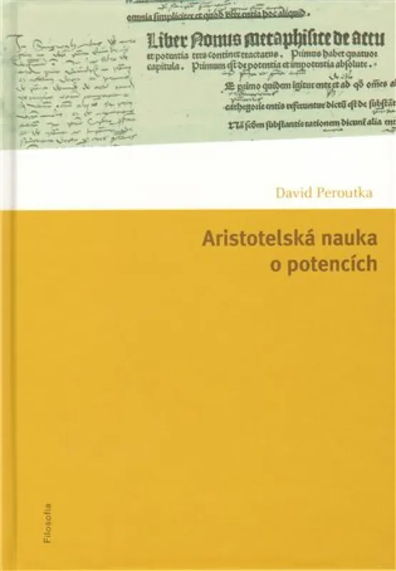 Aristotelská nauka o potencích Poslední Šance