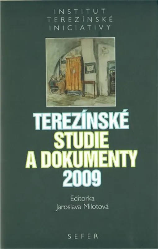 Terezínské studie a dokumenty 2009 Rychlé Dodání