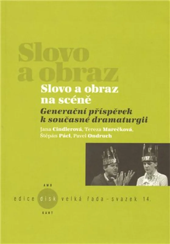 Poslední Šance Slovo a obraz na scéně