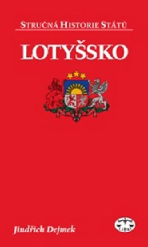 Must-Have Lotyšsko - stručná historie států