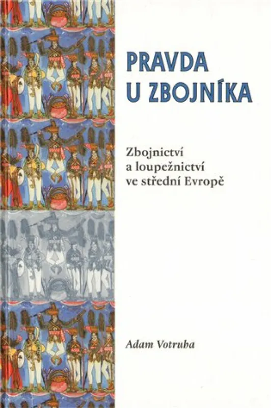 Sezónní Sleva Pravda u zbojníka