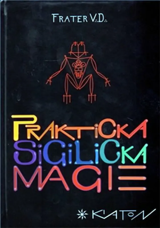 Praktická sigilická magie Dokud Zásoby Vydrží