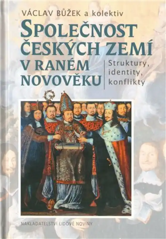 Společnost českých zemí v raném novověku Originální