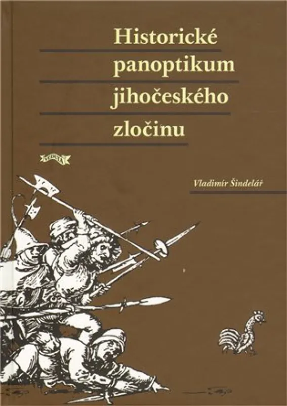 Historické panoptikum jihočeského zločinu Pouze Dnes
