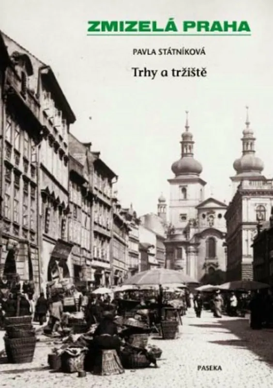Top Prodej Zmizelá Praha-Trhy a tržiště