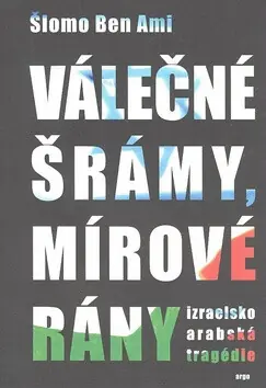 Koupit Online Válečné šrámy, mírové rány