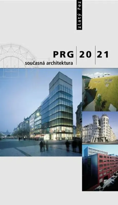 PRG 20/21 současná architektura Cenově Výhodný