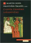 Pouze Dnes Člověk českého středověku