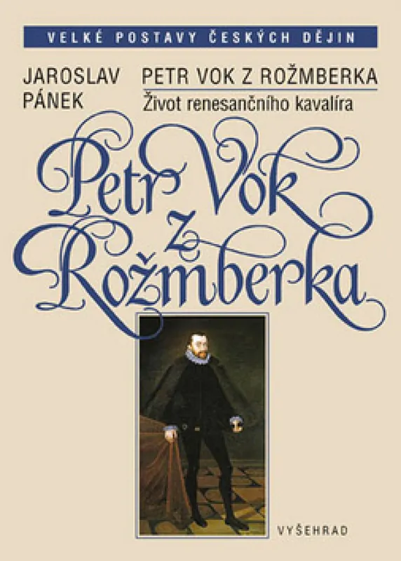 Petr Vok z Rožmberka Tovární Cena