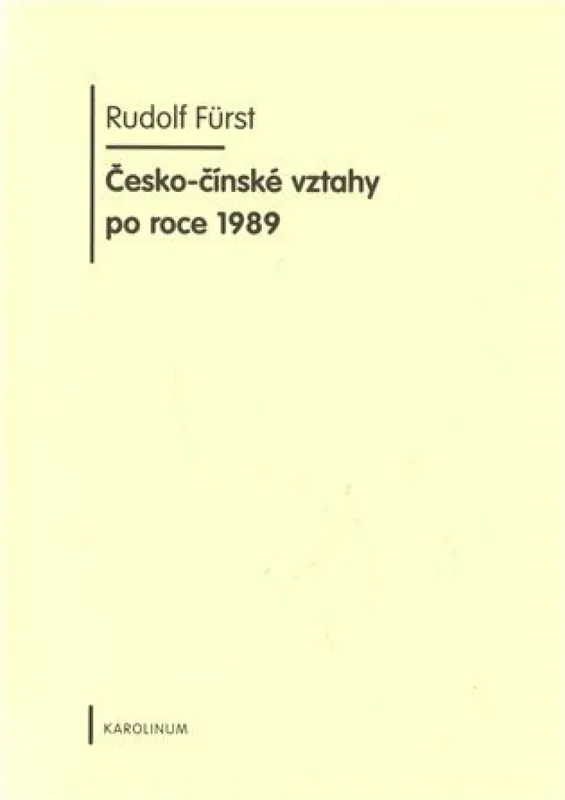Česko-čínské vztahy po roce 1989 Jen Po Omezenou Doba