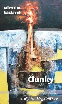 Dokud Zásoby Vydrží Člunky. Příběhy doby, lidí, života a smrti.