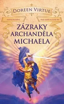 Zázraky archanděla Michaela Expresní Doručení