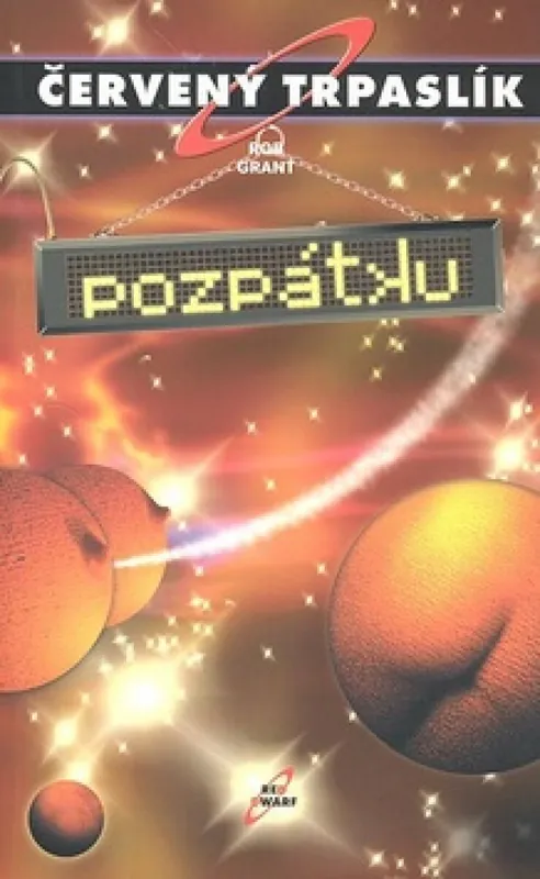 Cenově Výhodný Červený trpaslík 4. - Pozpátku